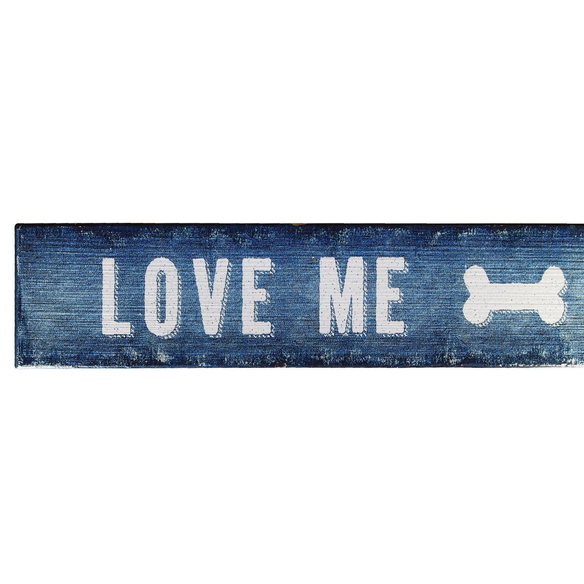 Signage : "Love Me Love My Dog" - Dog Art - (18" x 2" x 1" wood sign) Light Blue - LEAGUE OF CRAFTY CANINES